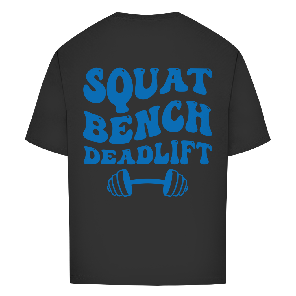 Squat Bench Deadlift Oversize T-Shirt