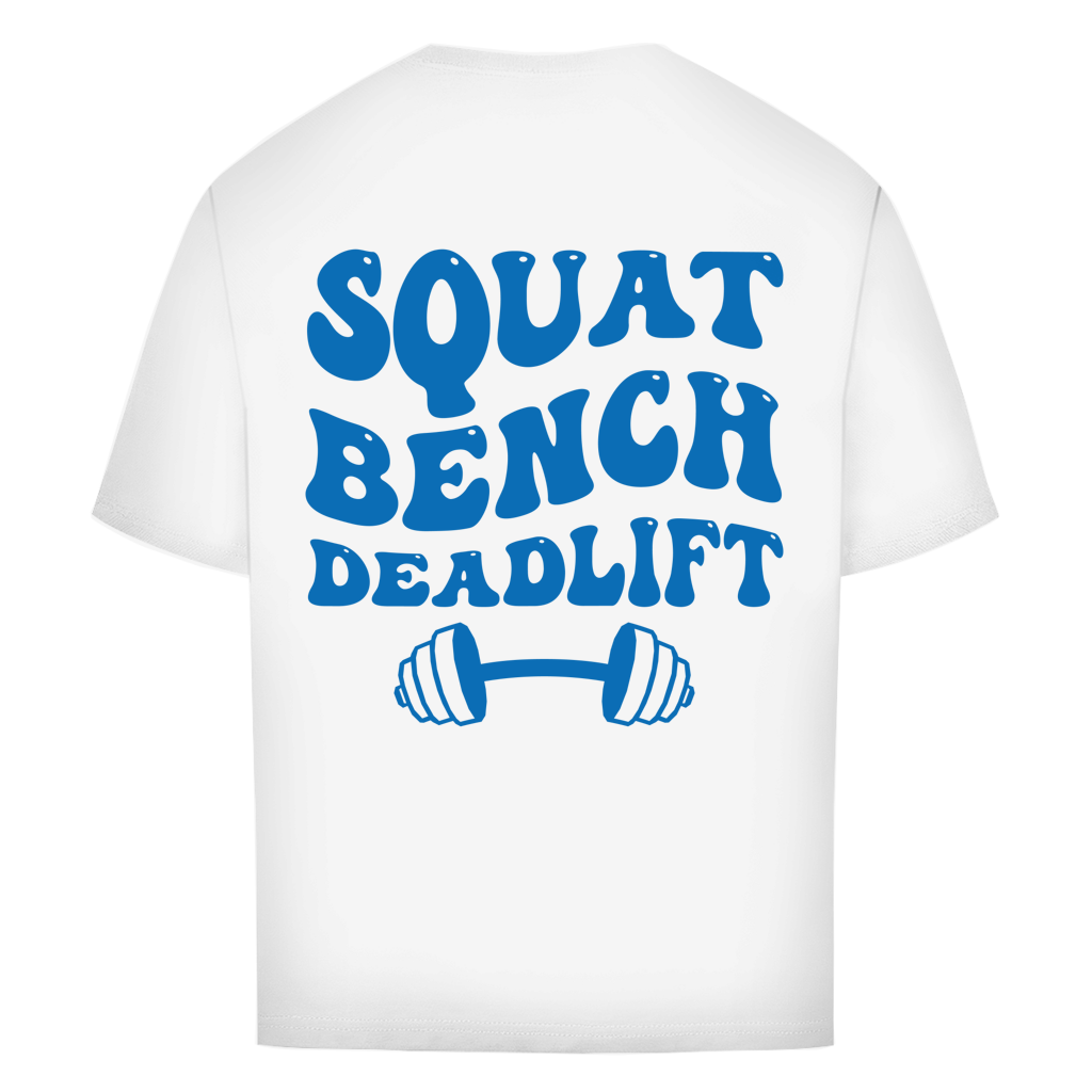 Squat Bench Deadlift Oversize T-Shirt