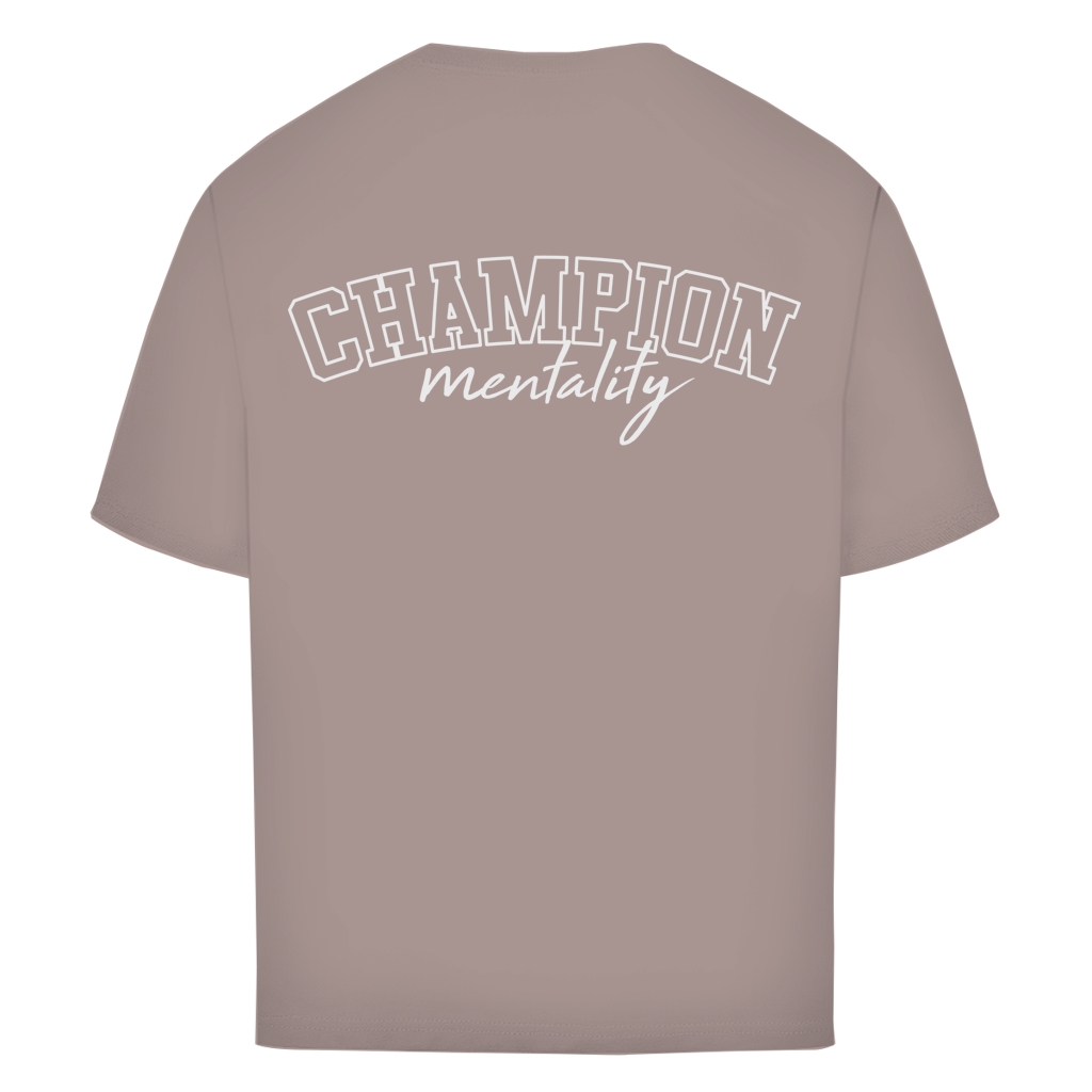 Champion Mentality Oversized T-Shirt