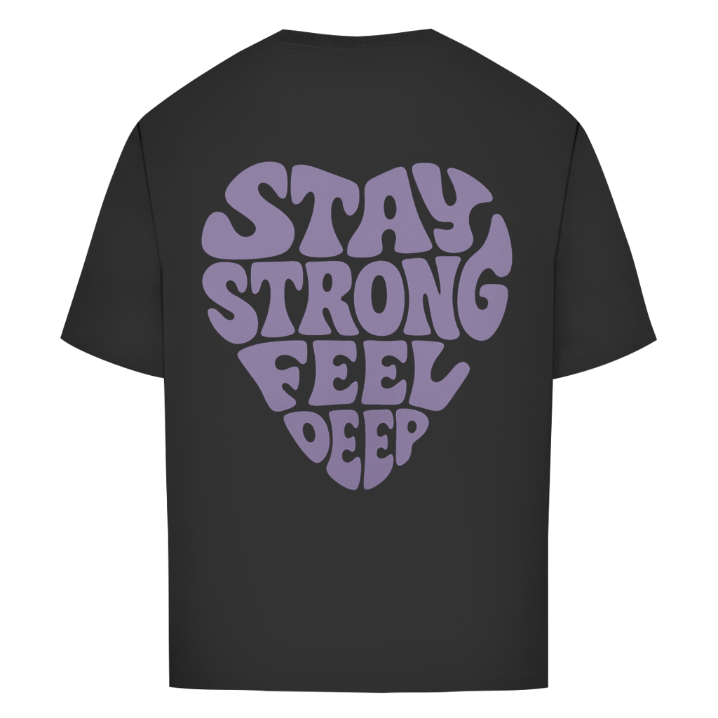 Stay Strong Oversized T-Shirt