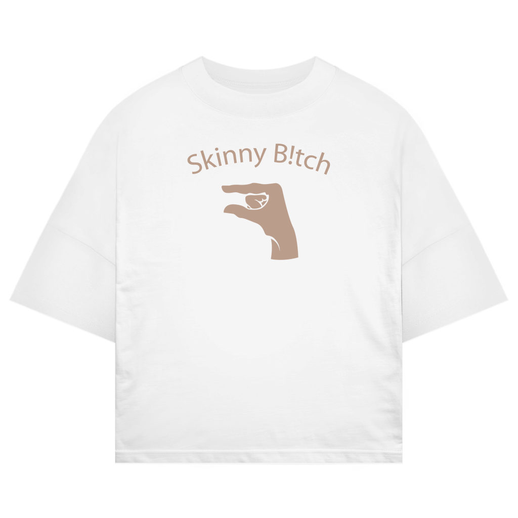 Skinny B!tch Oversize Boxy T-Shirt