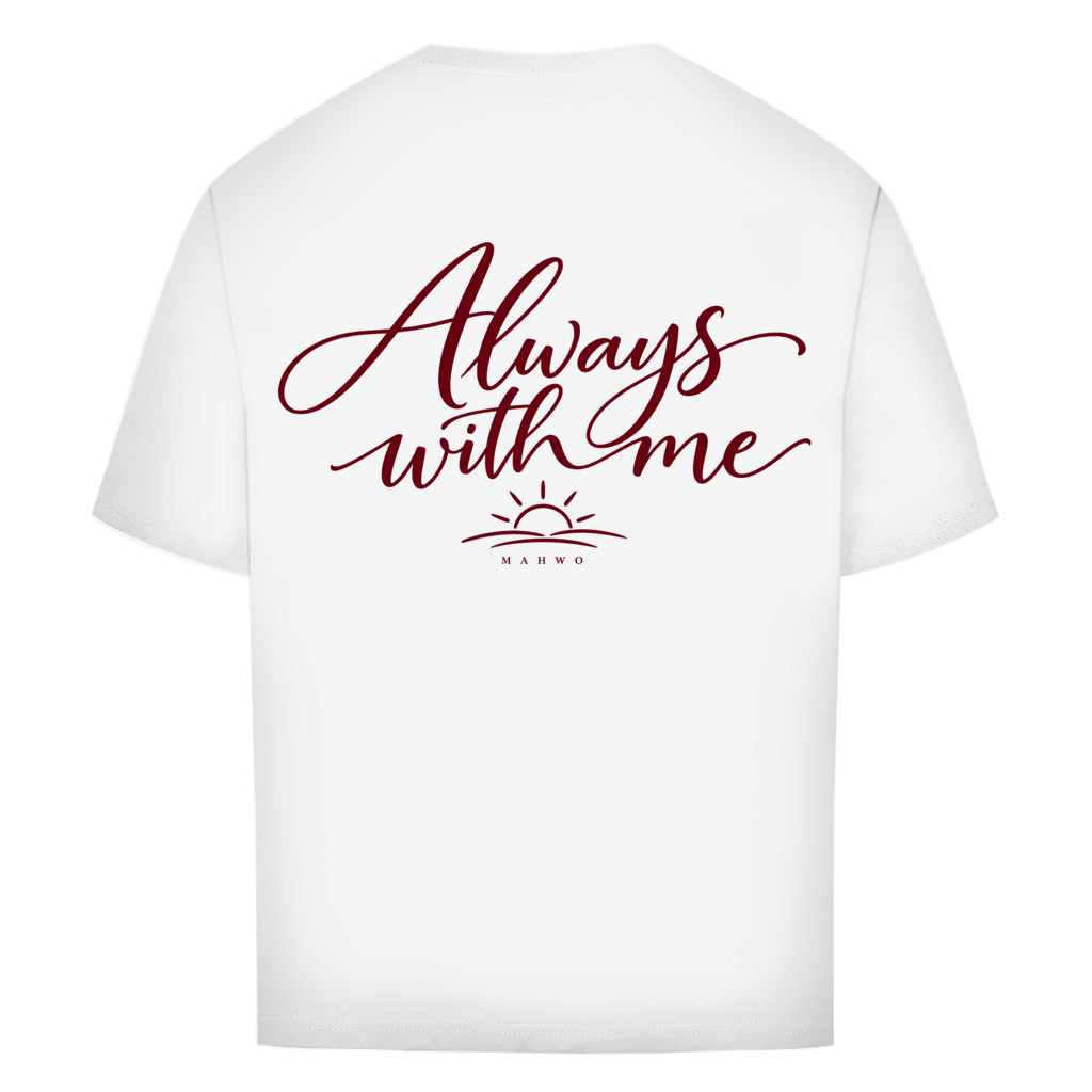 Always withe meOversize T-Shirt