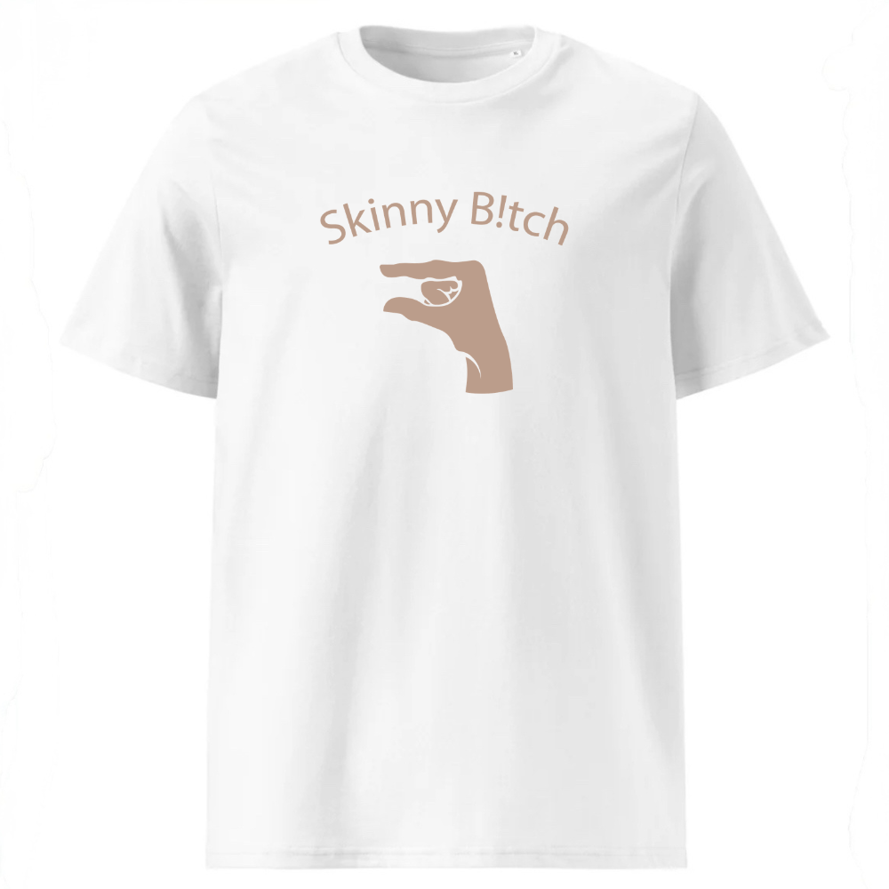 Skinny B!tch T-Shirt